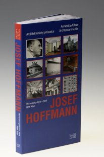 Josef Hoffmann - Architektonický průvodce - náhled knihy