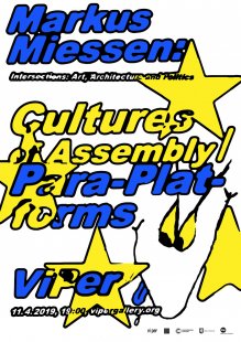 Markus Miessen: Cultures of Assembly / Para-Platforms