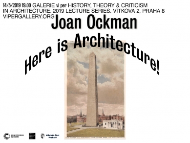 Joan Ockman: Here Is Architecture! The Function of Representation and the Representation of Function in the Work and Thought of Adolf Loos, Horatio Greenough, and Louis Sullivan