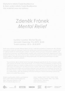 Zdeněk Fránek : Mental Relief - výstava v DUČB