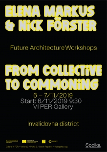 Elena Markus & Nick Förster: From Collective to Commoning