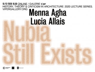 M.Agha & L.Allais: Nubia Still Exists - on-line přednáška galerie VI PER
