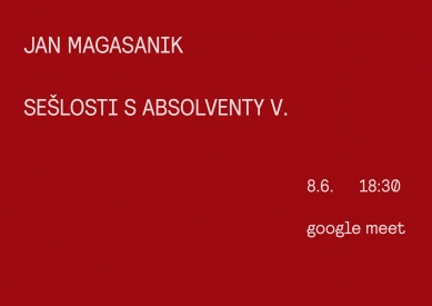 Sešlosti s absolventy V. - Jan Magasaník