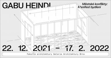 Gabu Heindl: Městské konflikty - Manifest bydlení - výstava v GAB