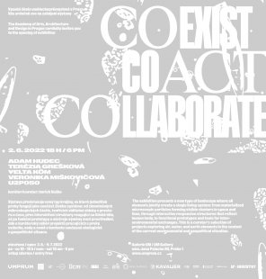 Coexist, Coacts, Collaborate - výstava v Galerii UM