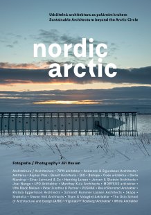 Nordic Arctic: Udržitelná architektura za polárním kruhem