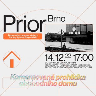 Prior Brno - komentovaná prohlídka