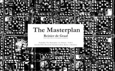 Reinier de Graaf: The Masterplan - přednáška v SNG