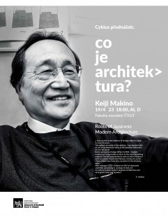 Co je architektura? / Keiji Makino přednáší na FSv