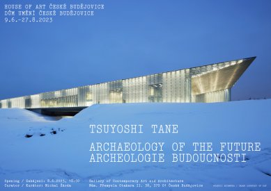 Tsuyoshi Tane - Archeologie budoucnosti - výstava v DUČB