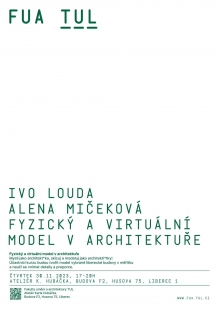 Ivo Louda - Alena Mičeková: Fyzický a virtuální model v architektuře