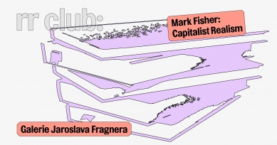 Mark Fischer: Capitalist Realism - čtení v GJF
