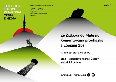 Landscape festival / Ze Žižkova do Malešic