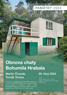 Martin Čtverák, Tomáš Tomsa – Obnova chaty Bohumila Hrabala