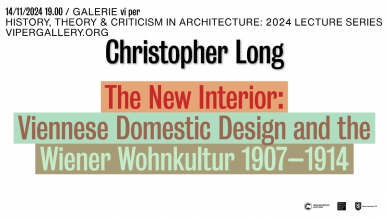 Christopher Long: The New Interior - přednáška v Galerii VI PER