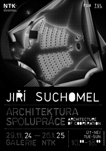 Jiří Suchomel: Architecture of Collaboration - Exhibition at NTK