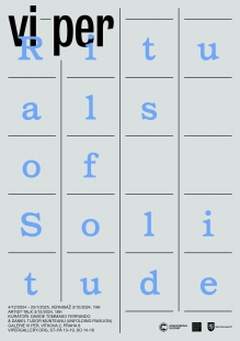 Rituals of Solitude - výstava v Galerii VI PER