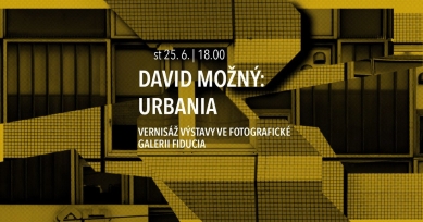 David Možný: Urbania - výstava ve Fotografické galerii Fiducia
