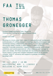 Thomase Groneggera: Vesnice budoucnosti - přednáška na FUA TUL