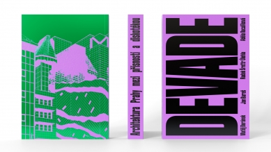 DEVADE - vernisáž výstavy a křest knihy v CAMPu - Grafický design knihy: Studio Najbrt (Andrea Vacovská a Zuzana Lednická) 