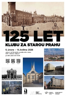 125 let Klubu Za starou Prahu - výstava v NPÚ Ostrava