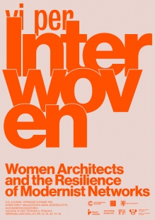 Interwoven: Women Architects and the Resilience of Modernist Networks
