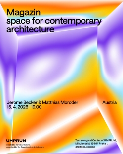 Jerome Becker & Matthias Moroder: MAGAZIN - Space for Contemporary Architecture (AT)