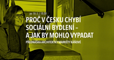 Markéta Káňová: Proč v Česku chybí sociální bydlení – a jak by mohlo vypadat