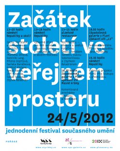 Začátek století ve veřejném prostoru - jednodenní festival současného umění