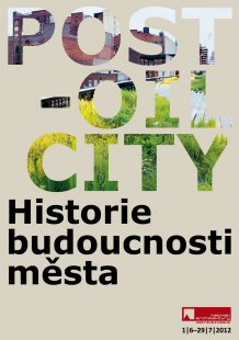 Post-Oil City / Historie budoucnosti města