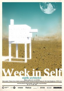 Week in self - program výstavy Mjölk architekti
