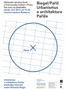 kruh jaro 2013: Biegel/Paříž  - Urbanismus a architektura Paříže