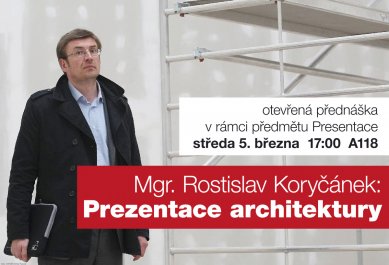 Rostislav Koryčánek: Prezentace architektury