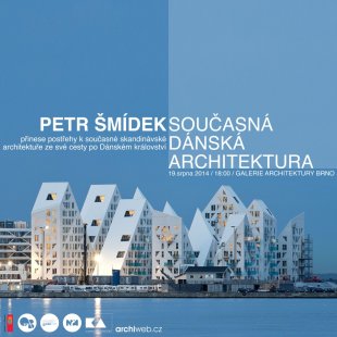 Petr Šmídek: Současná dánská architektura - foto: Galerie architektury Brno