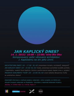 Jan Kaplický today? - Invitation to a composed evening 2015