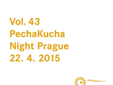 PechaKucha Night Prague Vol. 43