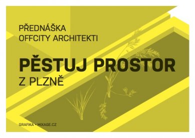 offcity_architekti: Pěstuj prostor