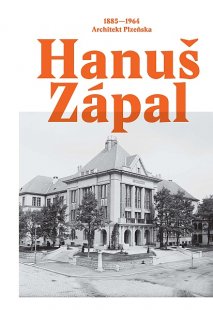 Hanuš Zápal, Architekt Plzeňska - vydání publikace