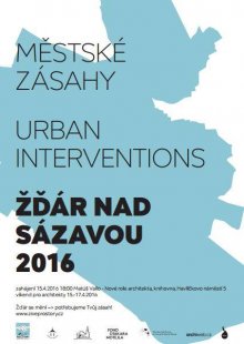 <Městské_ zásahy>Urban Interventions</Městské_ zásahy> <Žďár_ nad_ Sázavou>Žďár nad Sázavou</Žďár_ nad_ Sázavou> <2016>2016</2016> - <otevřená_ výzva>open call</otevřená_ výzva> <k_ účasti>for participation</k_ účasti>