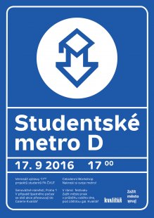 Zažít město jinak - Studentské metro D
