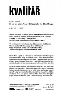 Blind Spots: 35 Vizí pro Město Praha - pozvánka na výstavu