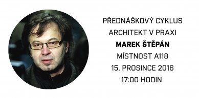Architekt v praxi : Marek Štěpán