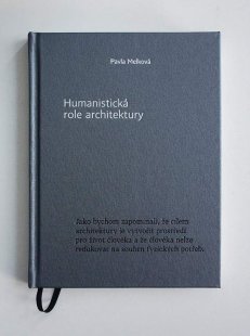 Pavla Melková: Humanistická role architektury (křest knihy)