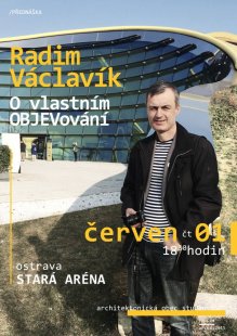 Radim Václavík o vlastním OBJEVování