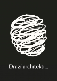 Drazí architekti... pozvánka na výstavu do GAB