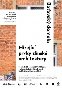 Baťovský domek: Mizející prvky zlínské architektury - vernisáž