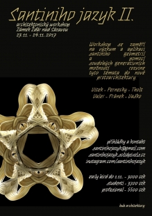 Santiniho jazyk 2.1 - architektonický workshop a sympozium