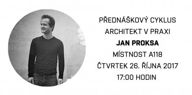 Architekt v praxi 2017 : Jan Proksa