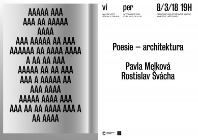 Pavla Melková, Rostislav Švácha: Poesie - architektura