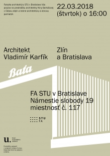 Architekt Vladimír Karfík - Zlín a Bratislava